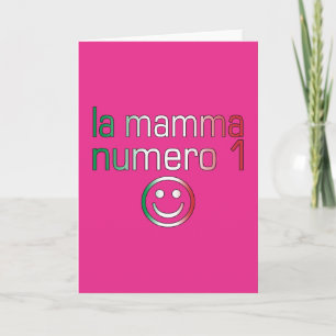 Carte La Mamma Numero 1 ( Numéro 1 Maman en Italien )