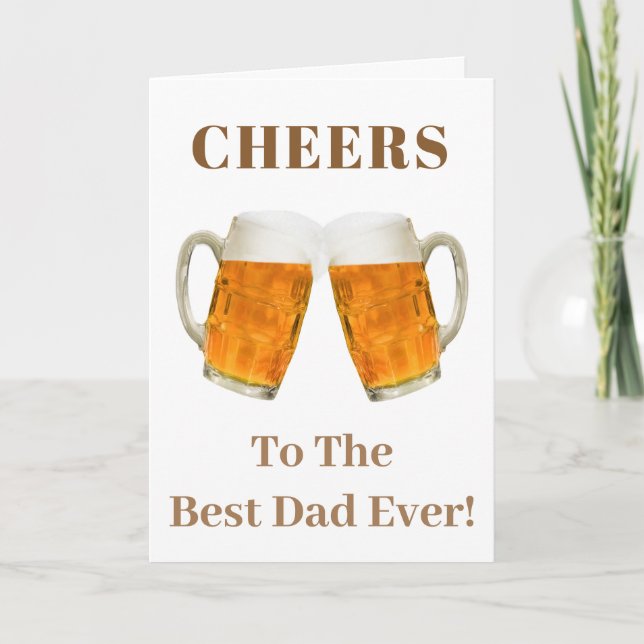 Carte La meilleure bière au monde papa d'anniversaire (Devant)