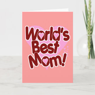 Carte La MEILLEURE Maman du monde !