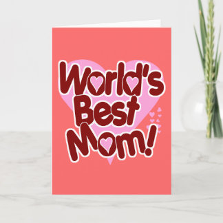 Carte La MEILLEURE Maman du monde !
