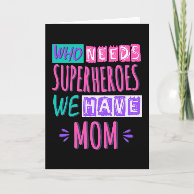Carte La mère de Who needs superhéroes (Devant)