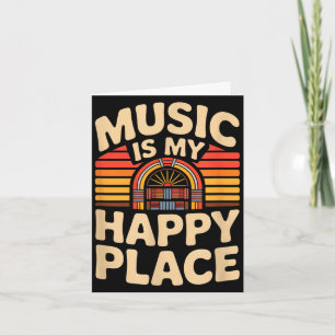 Carte La musique est mon endroit heureux dicton rétro dr
