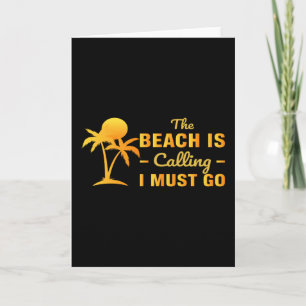 Carte La plage m'appelle et je dois y aller