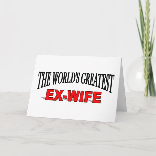Carte La plus grande ex-femme du monde (Devant)