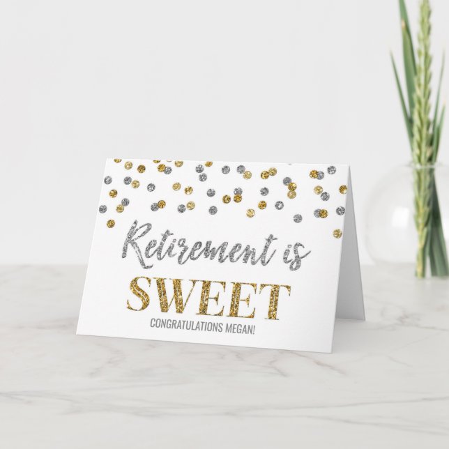 Carte La retraite est Sweet Gold Silver (Devant)