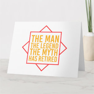 Carte La retraite L'homme Le mythe La légende a pris sa 