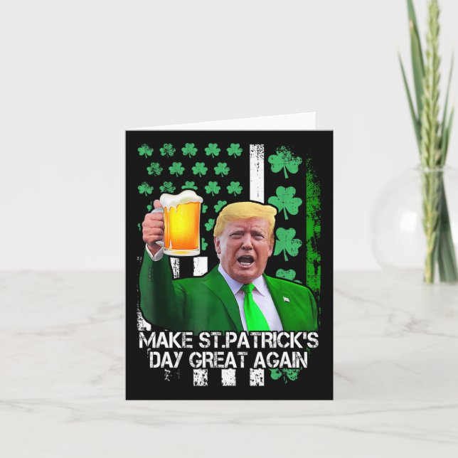 Carte La Saint-Patrick encore plus géniale Drôle Trump a (Devant)
