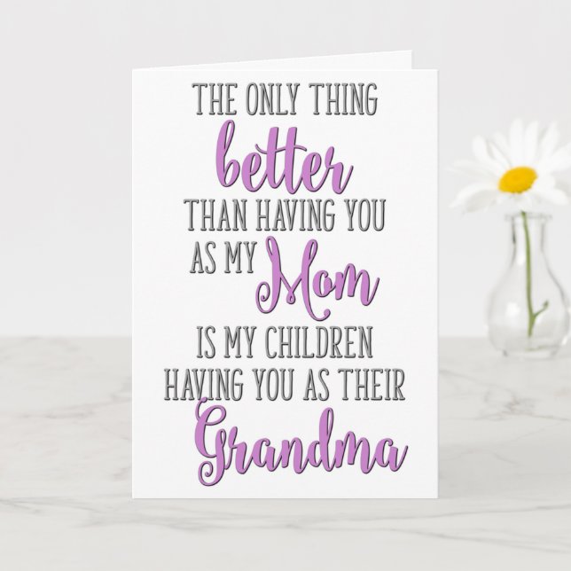 Carte La Seule Chose Meilleure Que De T'avoir Comme Ma M (Petite plante)