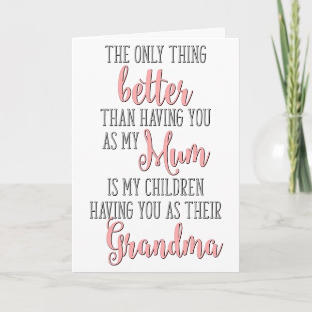 Carte La Seule Chose Mieux Que De Vous Avoir Comme Ma Ma (Devant)
