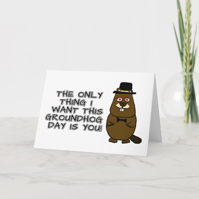 Carte La seule chose que je veux ce Jour de la Marmotte  (Devant)