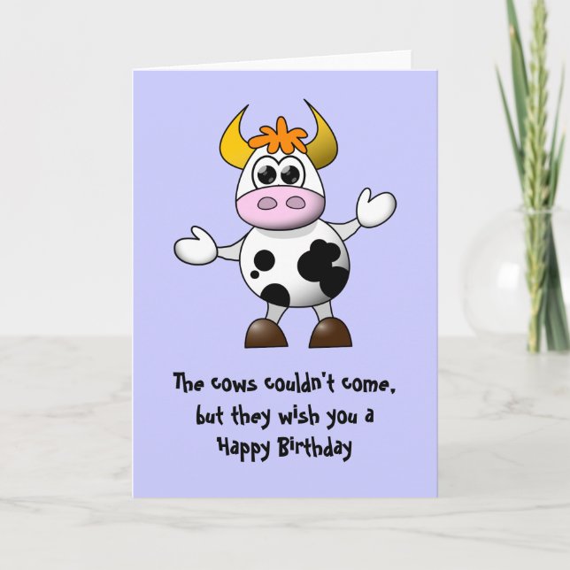 Carte La vache ne pouvait pas venir Joyeux anniversaire (Devant)
