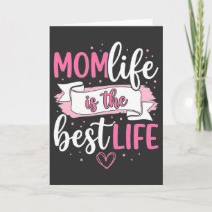 Carte La vie de maman drôle est la meilleure vie Cadeau