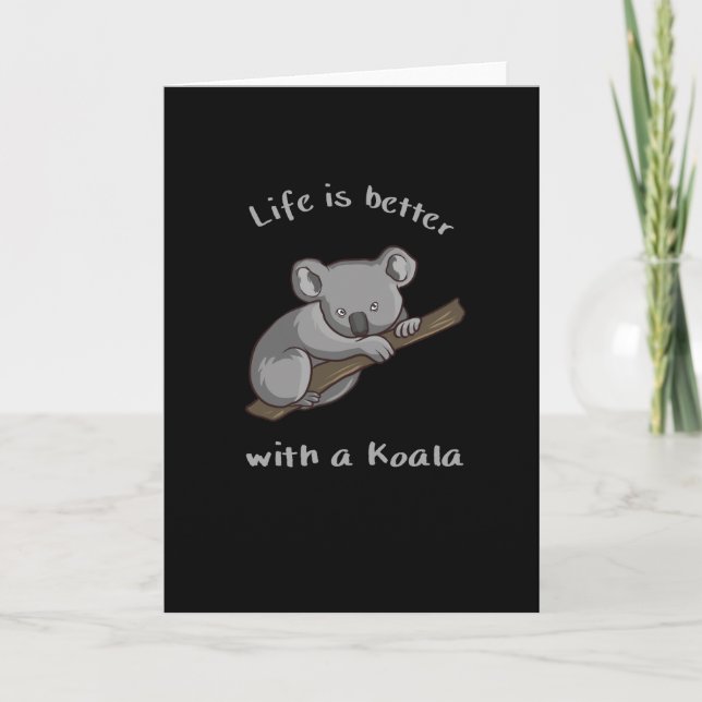 Carte La Vie Est Meilleure Avec Koala (Devant)