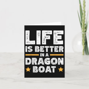 Carte La Vie Est Meilleure Dans Un Bateau Dragon