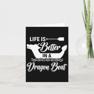 Carte La Vie Est Meilleure Dans Un Bateau Dragon - Batea