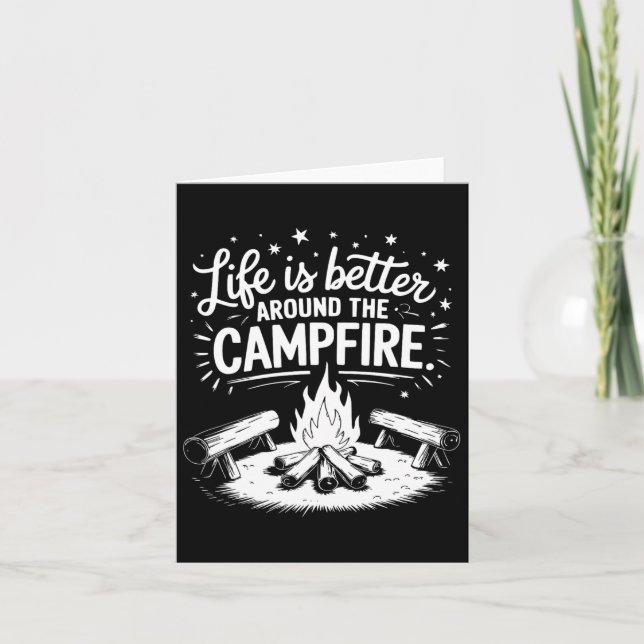 Carte La Vie Est Mieux Autour Du Feu De Campement - Camp (Devant)