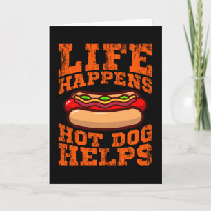 Carte LA VIE SE PASSE CHIEN CHAUD AIDE Hot Dog Mating Co