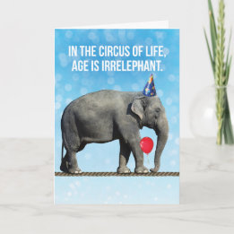 Carte L'Âge De La Photo D'Éléphant Amusant Est Irréfutab