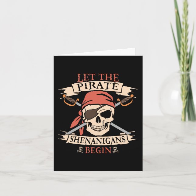 Carte Laisser Les Shenanigans Pirates Commencer Le Crâne (Devant)