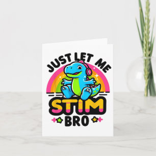 Carte Laissez-Moi Stim Bro Cute Dinosaure Autisme Lauréa