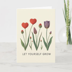 Carte Laissez-vous grandir Fleurs de cœur Tulipes Art