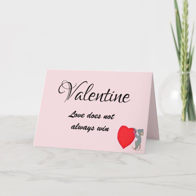 CARTE L'AMOUR DE LA SAINT-VALENTIN NE GAGNE PAS (Devant)