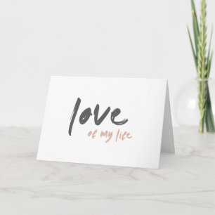 Carte L'amour de ma vie   Moderne Minimal pour toujours 