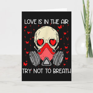 Carte L'amour est dans l'air, essayez de ne pas respirer
