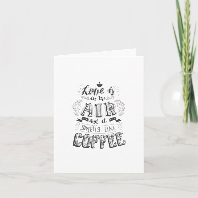 Carte L'Amour Est Dans L'Air Et Ça Sent Comme Du Café (Créateur téléchargé)