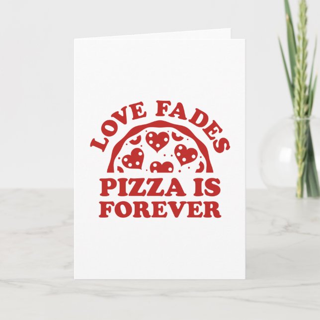 Carte L'amour Fane Pizza Est Pour Toujours (Devant)