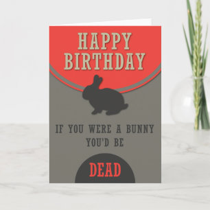 Carte Lapin d'anniversaire mort