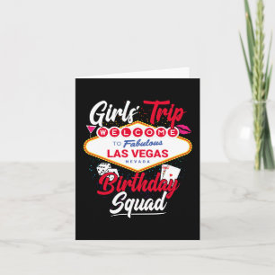 Carte Las Vegas Birthday Girl Trip Vegas Birthday Squad