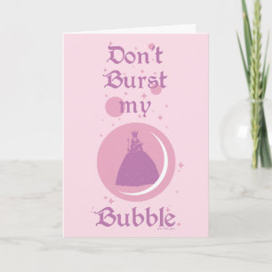 Carte L'Assistant D'Oz™   Ne pas éclater ma bulle
