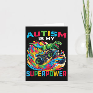 Carte L'autisme est ma superpuissance Dino T Rex Monster