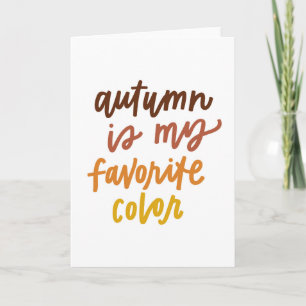 Carte "L'automne est ma couleur préférée"