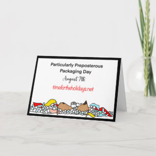 Carte Le 7 août est un emballage particulièrement absurd