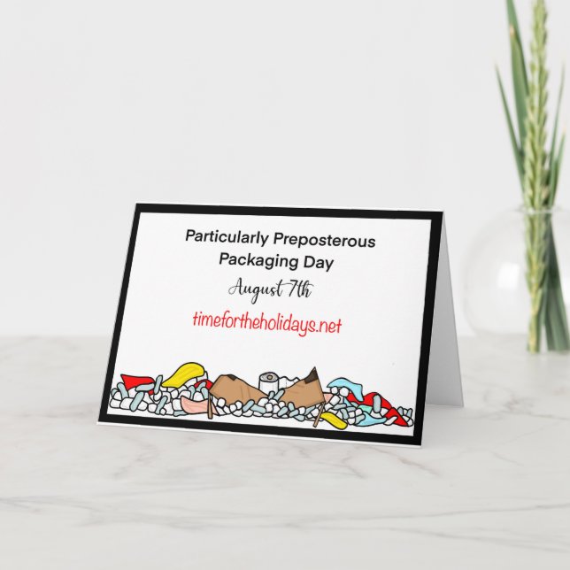 Carte Le 7 août est un emballage particulièrement grotes (Devant)