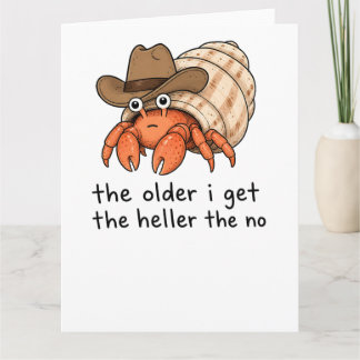 Carte Le cadeau d'anniversaire The Older I Get The Helle