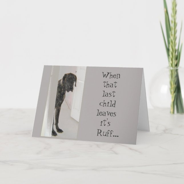 Carte Le chien de great dane votre perte est Ruff (Devant)