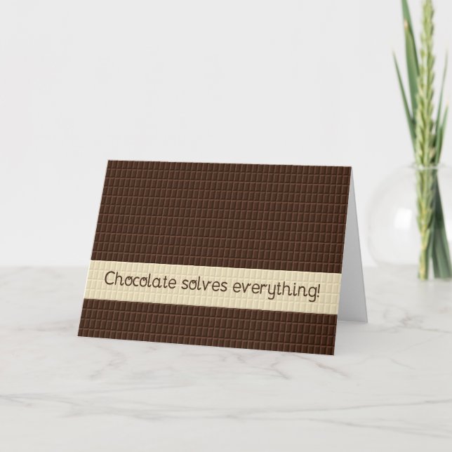 Carte Le chocolat résout tout, encouragement (Devant)