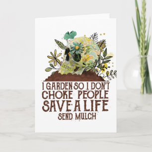 Carte Le crâne dans le jardin Je n'étouffe pas les gens 