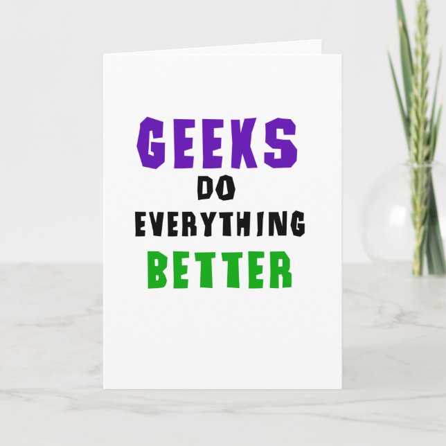 Carte Le geeks fait tout mieux (Devant)