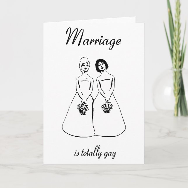 Carte Le mariage est totalement gay — le couple féminin (Devant)