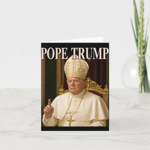 Carte Le Pape Trump Drôle Le Président Trump Se Déclare