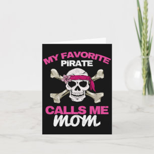 Carte Le pirate préféré des hommes appelle maman mère fl