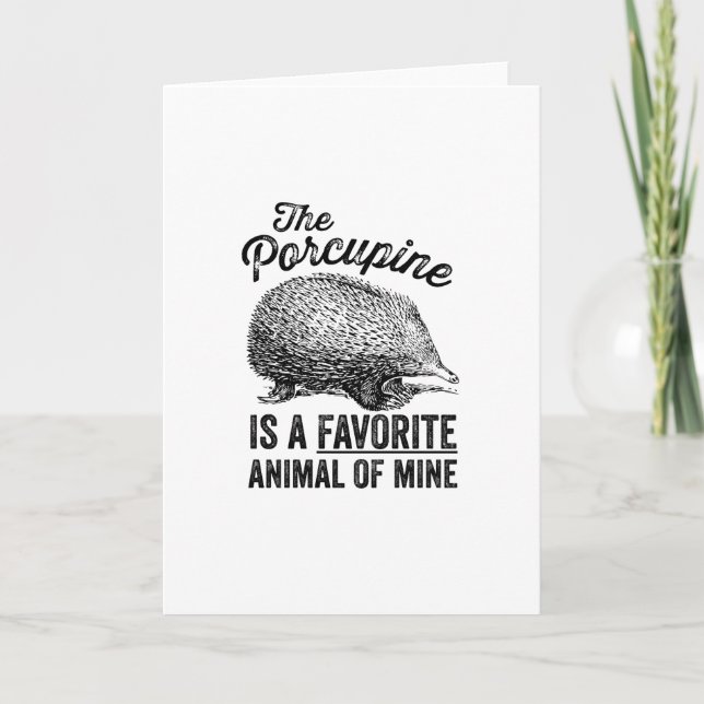 Carte Le porc-épic est l'un de mes animaux préférés (Devant)