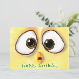 Carte Le poulet jaune surpris grands yeux - Joyeux anniv