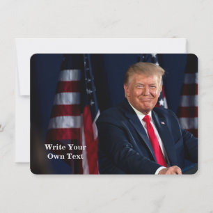 Carte Le président Donald Trump - Écrivez votre propre t
