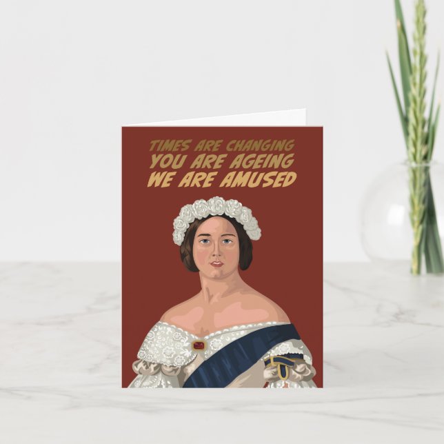 Carte Le Queen Victoria Times change son anniversaire (Devant)