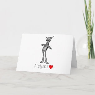 Carte Le Tin Woodsman "Si seulement j'avais un coeur"